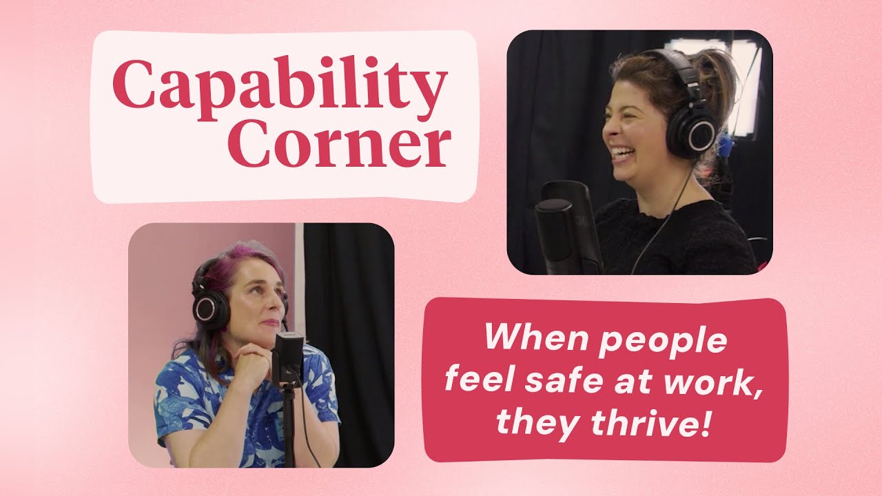 BONUS - Psychological Safety with Rasa Kabalia NP | Capability Corner