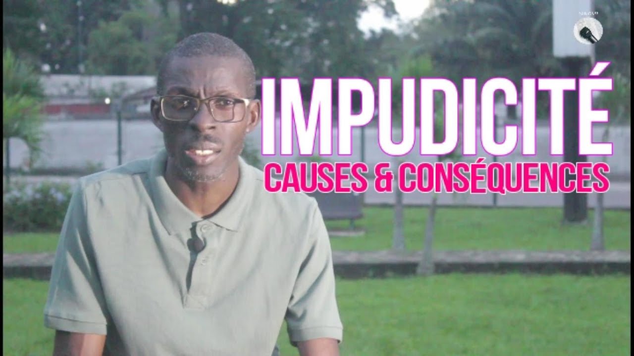 L'impudicité Causes & Conséquences
