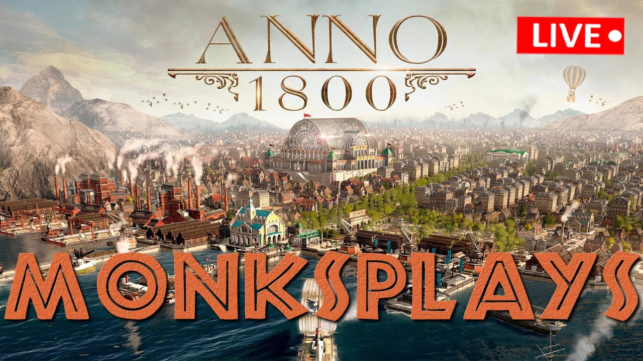 EP01 - ANNO 1800 2024 | MONKSPLAYS | #anno1800 #monksplays #djmonks