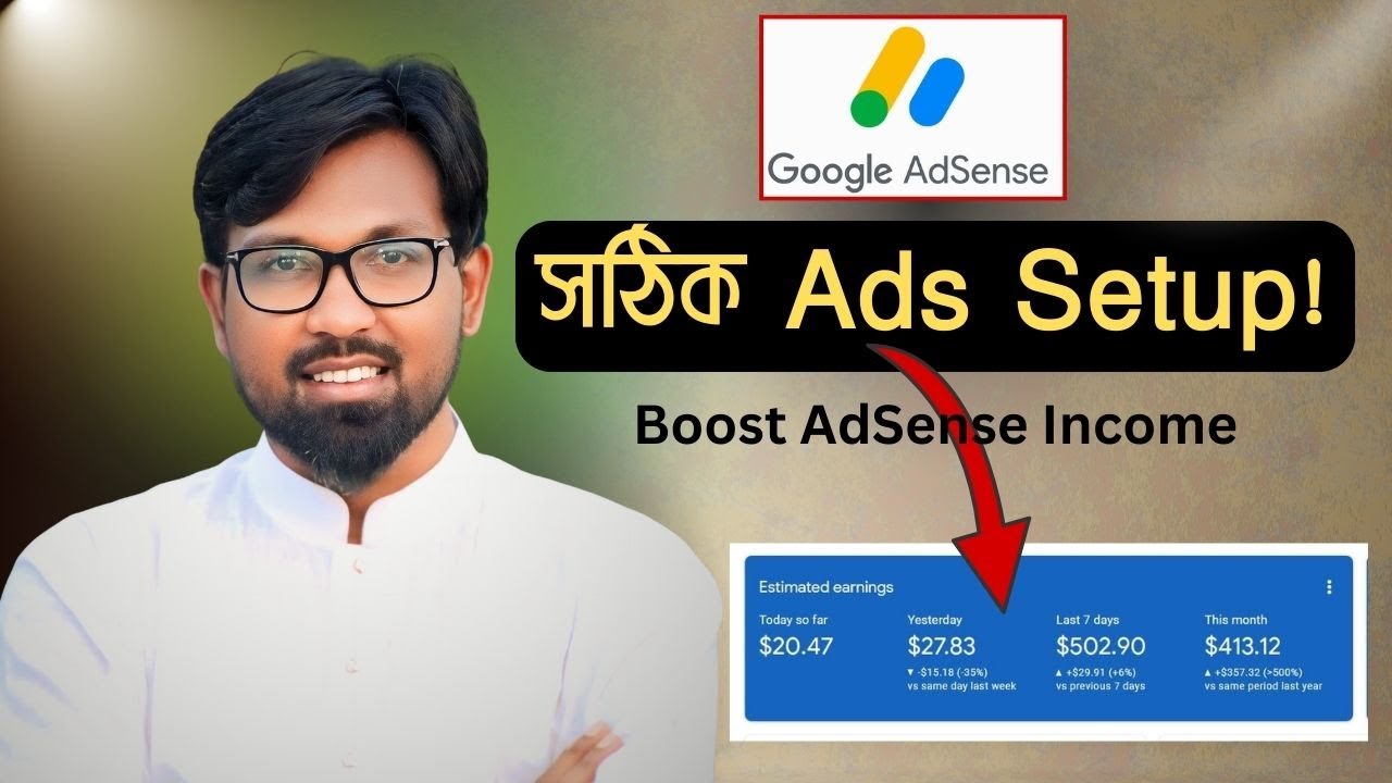 সঠিকভাবে AdSense Ads Setup করুন | Increase Earning Bangla | Google Adsense Ads Setup Bangla Tutorial