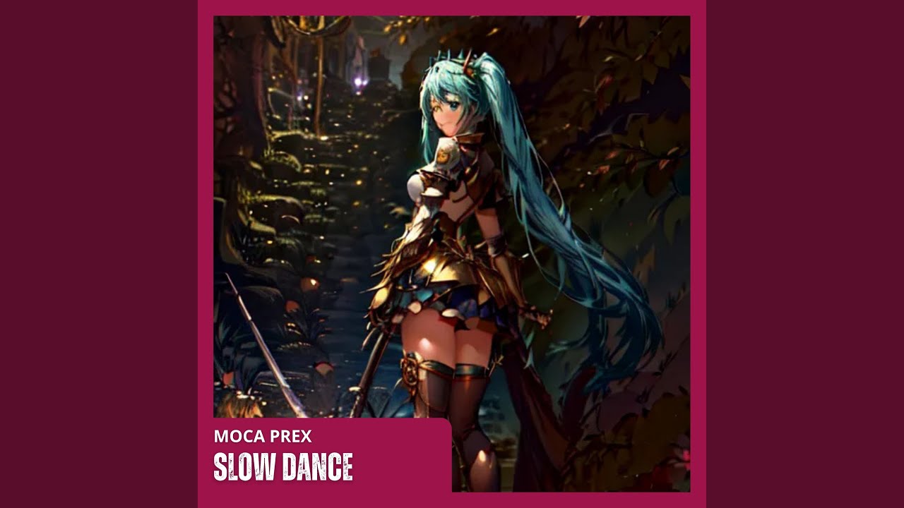 Slow Dance