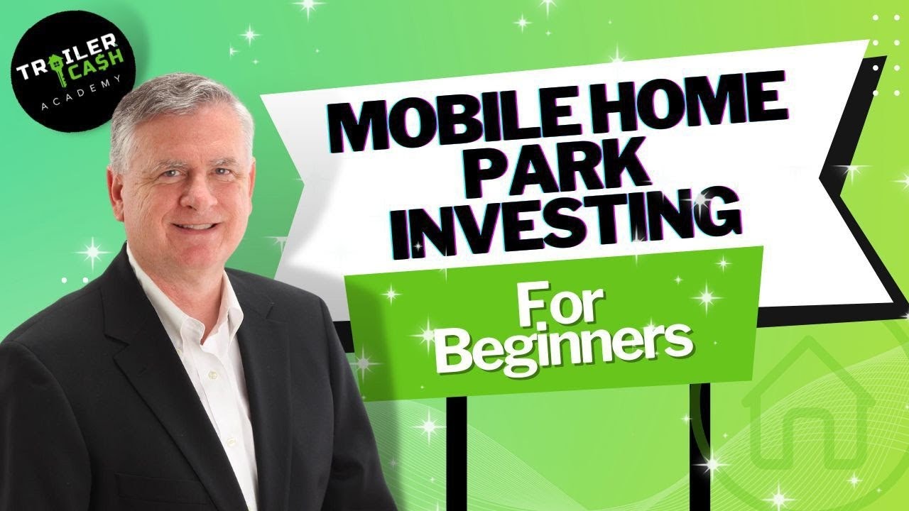 Real Estate Investing 2022 | Investing In Mobile Home Parks For Beginners