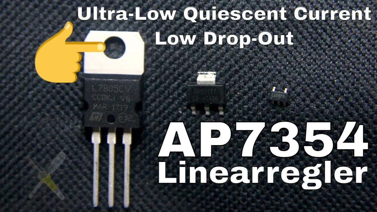 BitBastelei #424 - AP7354 Ultra Low Quiescent Current Linearregler