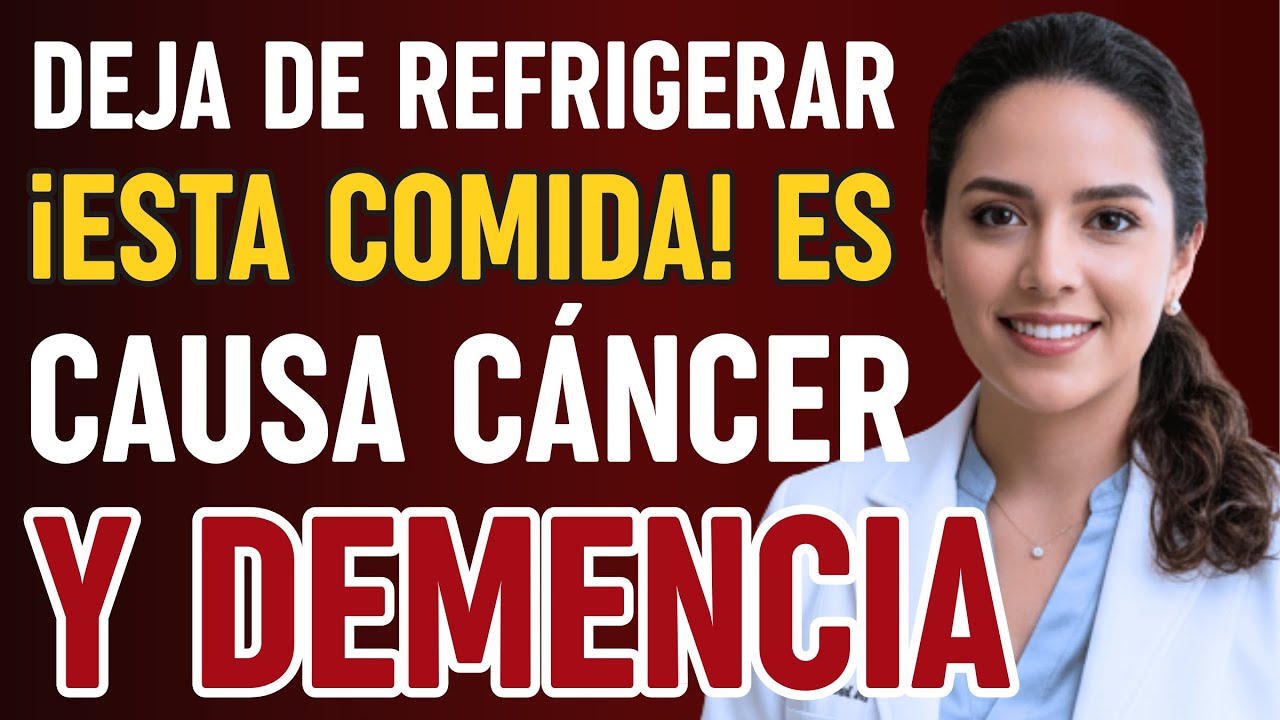 Deja de refrigerar estos 5 alimentos comunes: causan c&aacute;ncer, demencia e inflamaci&oacute;n. | Dr. Castillo