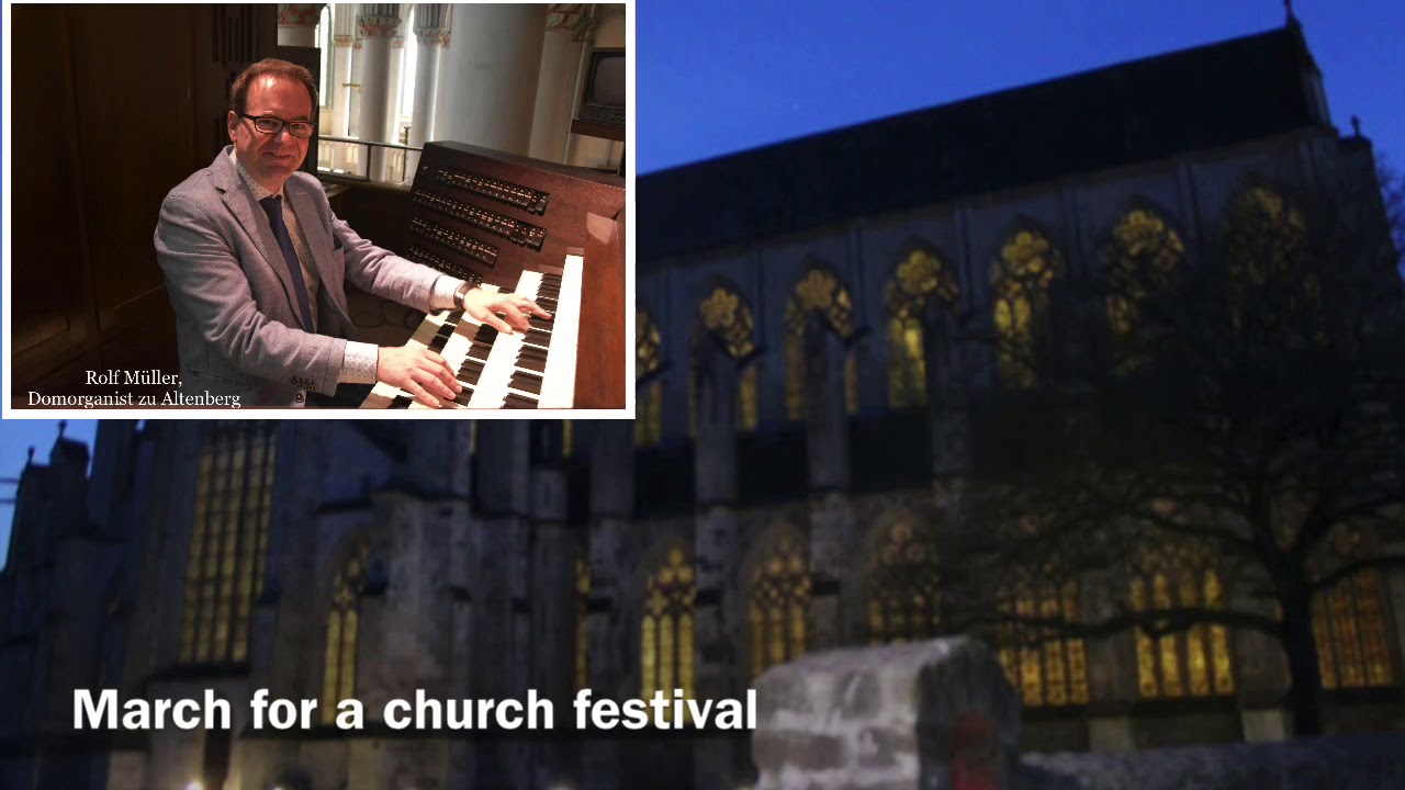 Altenberger Domorgel: Best, March for a church festival