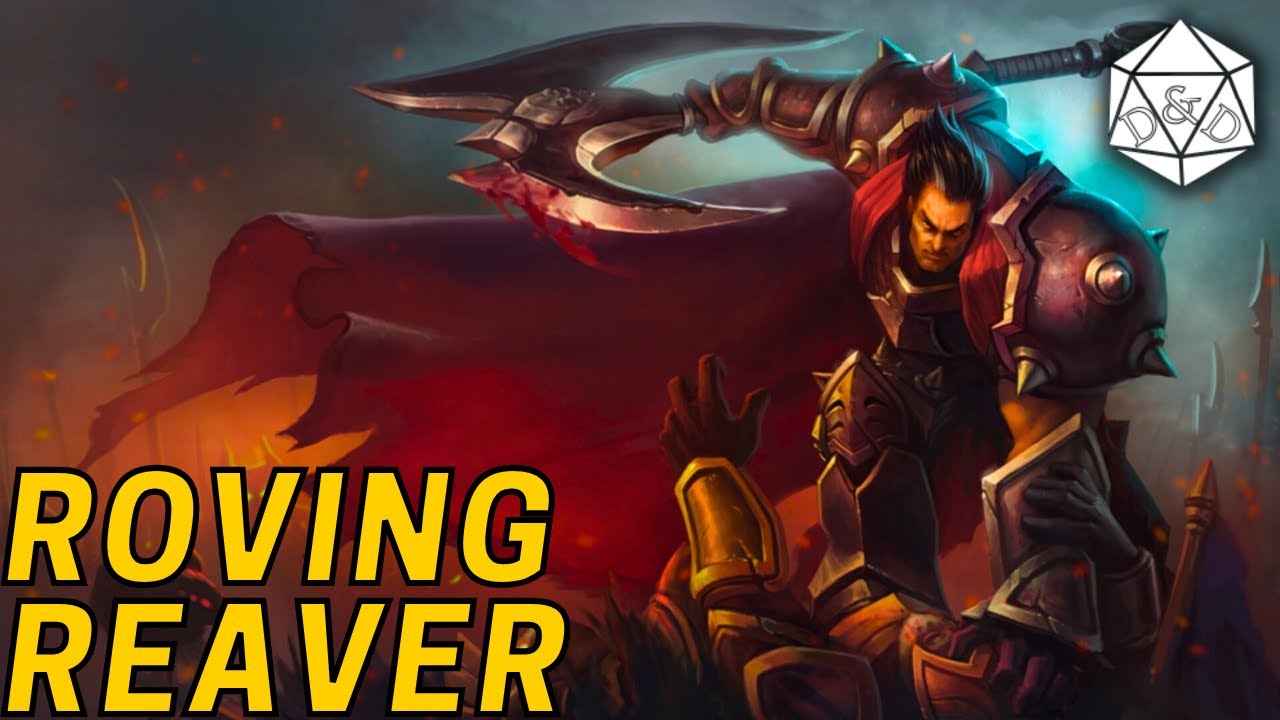 The Roving Reaver : Unique Strength Based Hunter Ranger | D&D 5.5