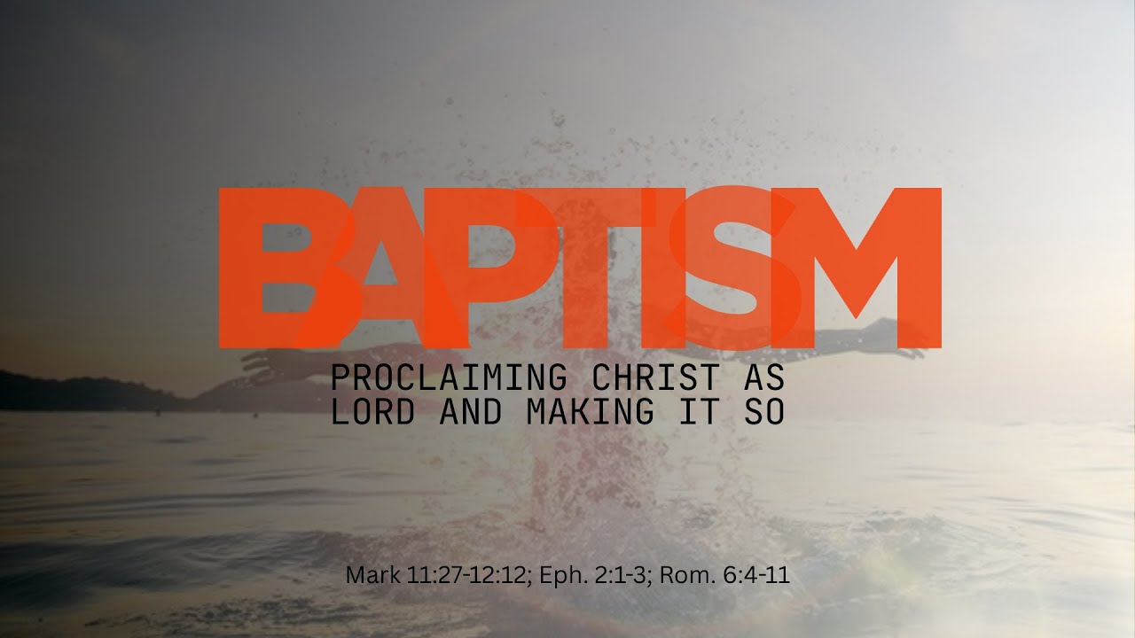 Baptism Sunday (Evening Service)