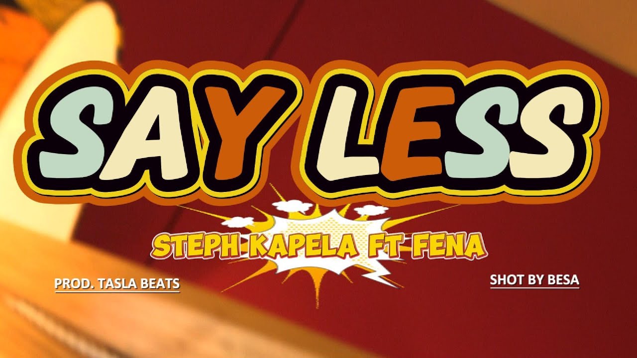 Steph Kapela ft Fena Gitu - SAY LESS (Visualizer)