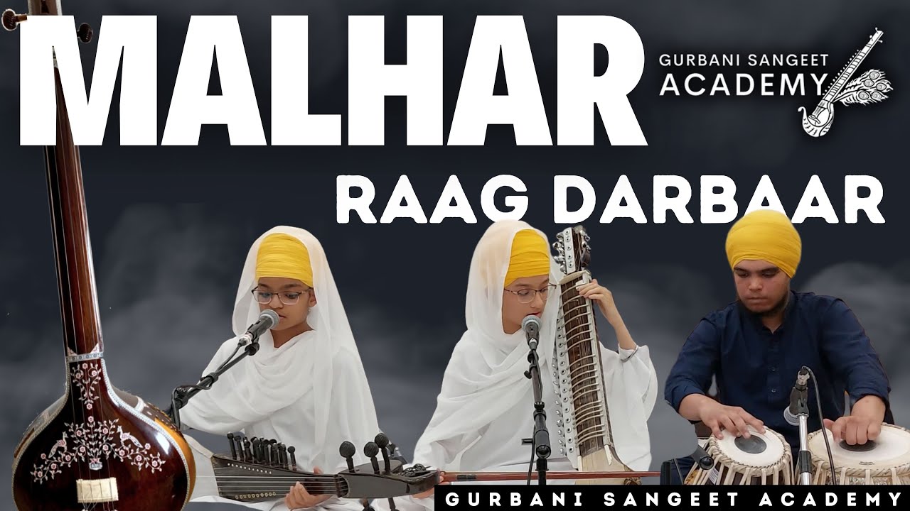 Ab Apne Pritam Siou Ban-ai | Gurbani Sangeet Academy | Malhar Raag Darbar 2024 GNSG