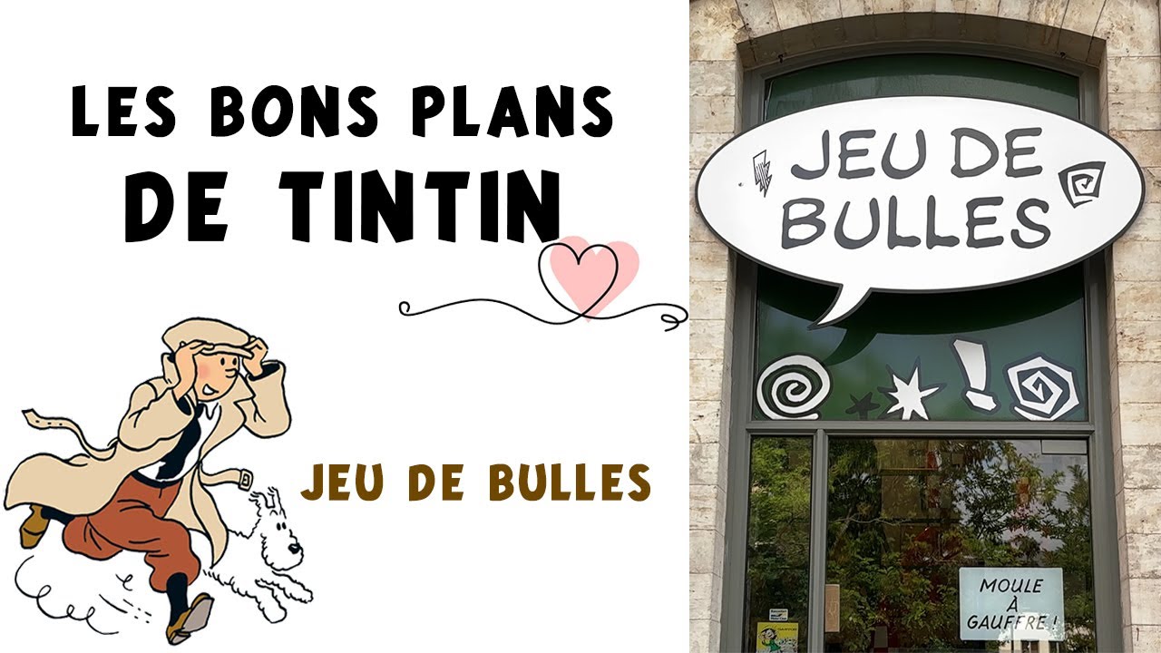 Les bons plans de Tintin : Jeu de bulles