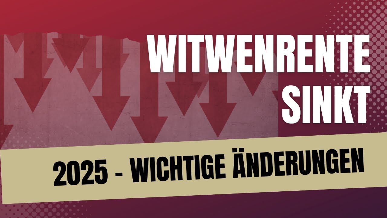 Witwenrente sinkt - Wichtige &Auml;nderung ab Dezember 2025