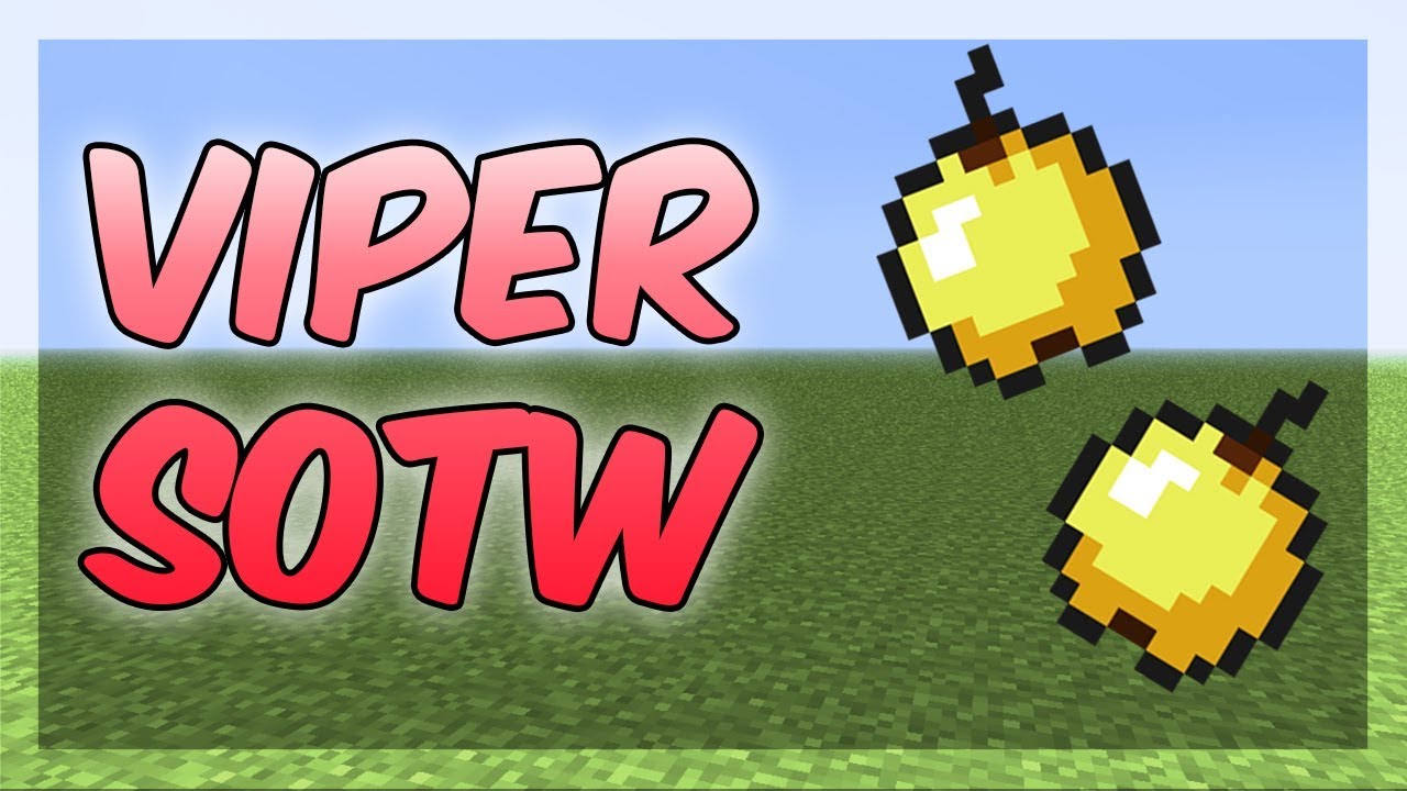 Viper SOTW! | An Actual Good SOTW!!!