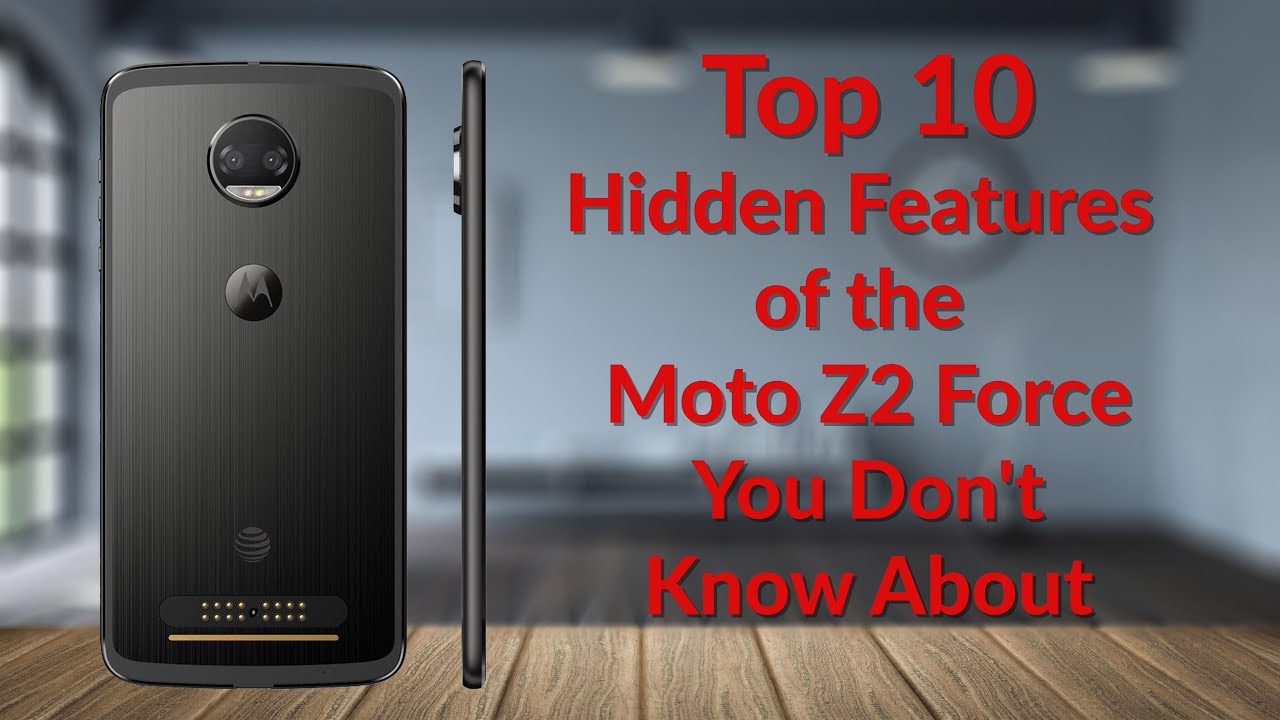 Top 10 Hidden Features for the Moto Z2 Force You Don't Know About - YouTube Tech Guy