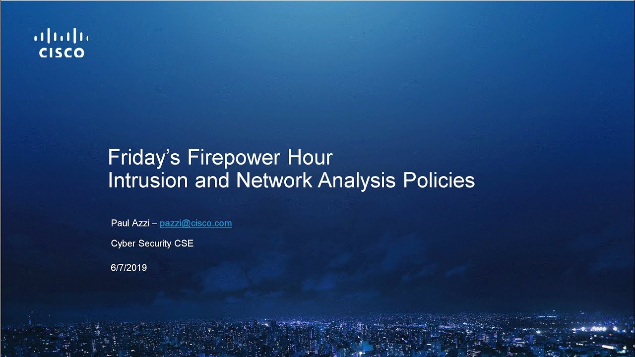 Friday Firepower Hour   Intrusion and Network Analysis Policies