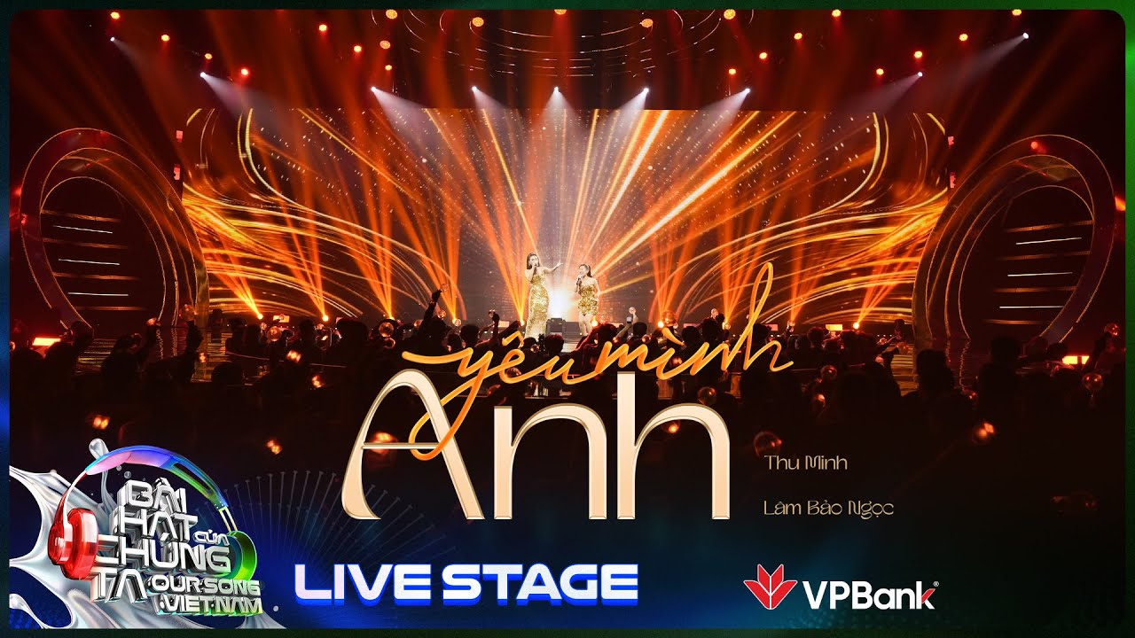 Yêu Mình Anh - Thu Minh x Lâm Bảo Ngọc với màn 