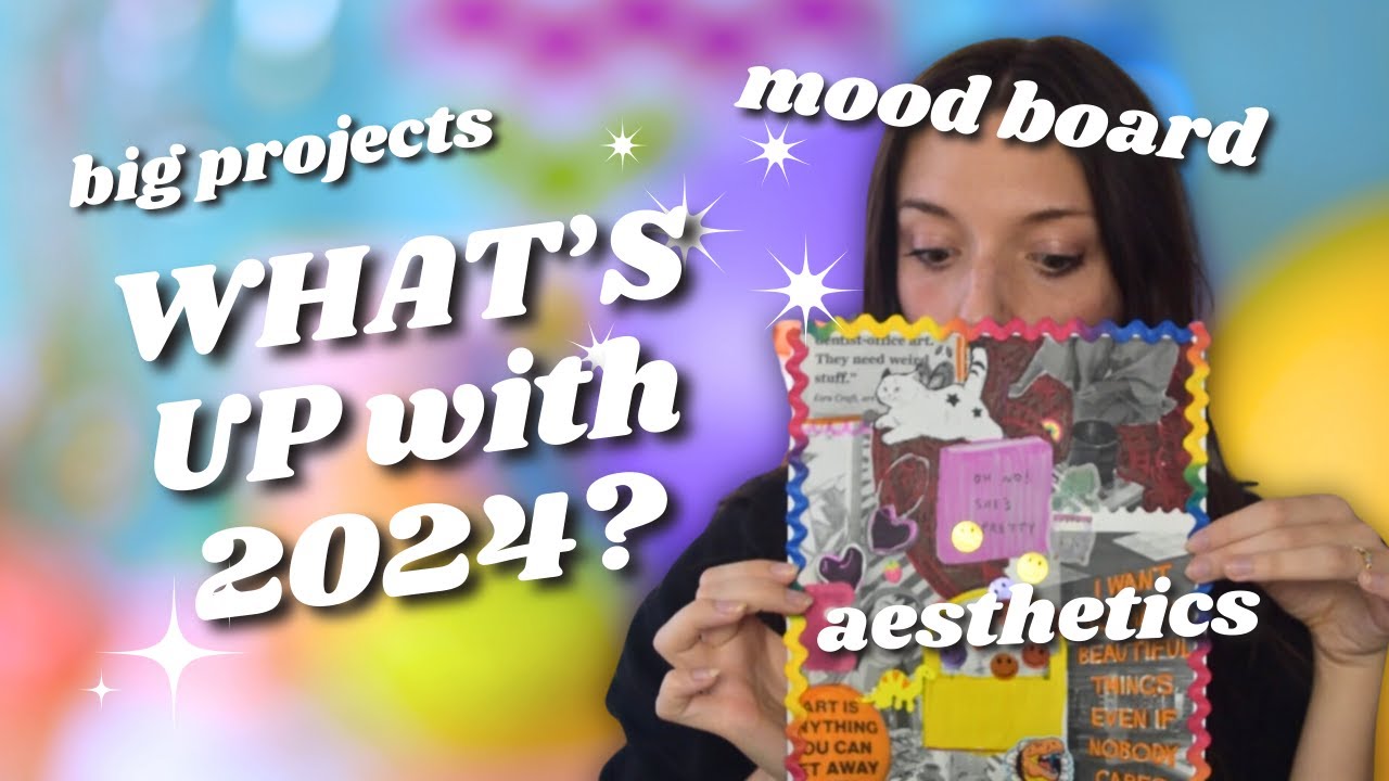 MOOD BOARD with me for a CREATIVE, ARTSY year | 2024 plans & vibes