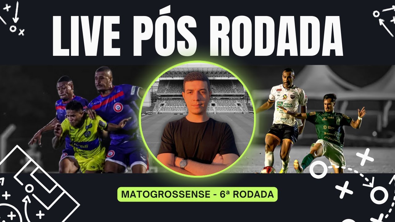 RODADA DE GOLS - PÓS 6ª RODADA DO MT 2026