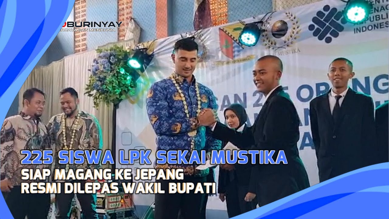 225 Siswa LPK Sekai Mustika Siap Magang ke Jepang || Resmi Dilepas Wakil Bupati