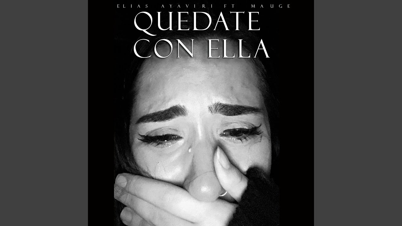 Quedate Con Ella