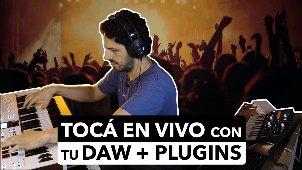 Cómo TOCAR EN VIVO con tu DAW + PLUGINS