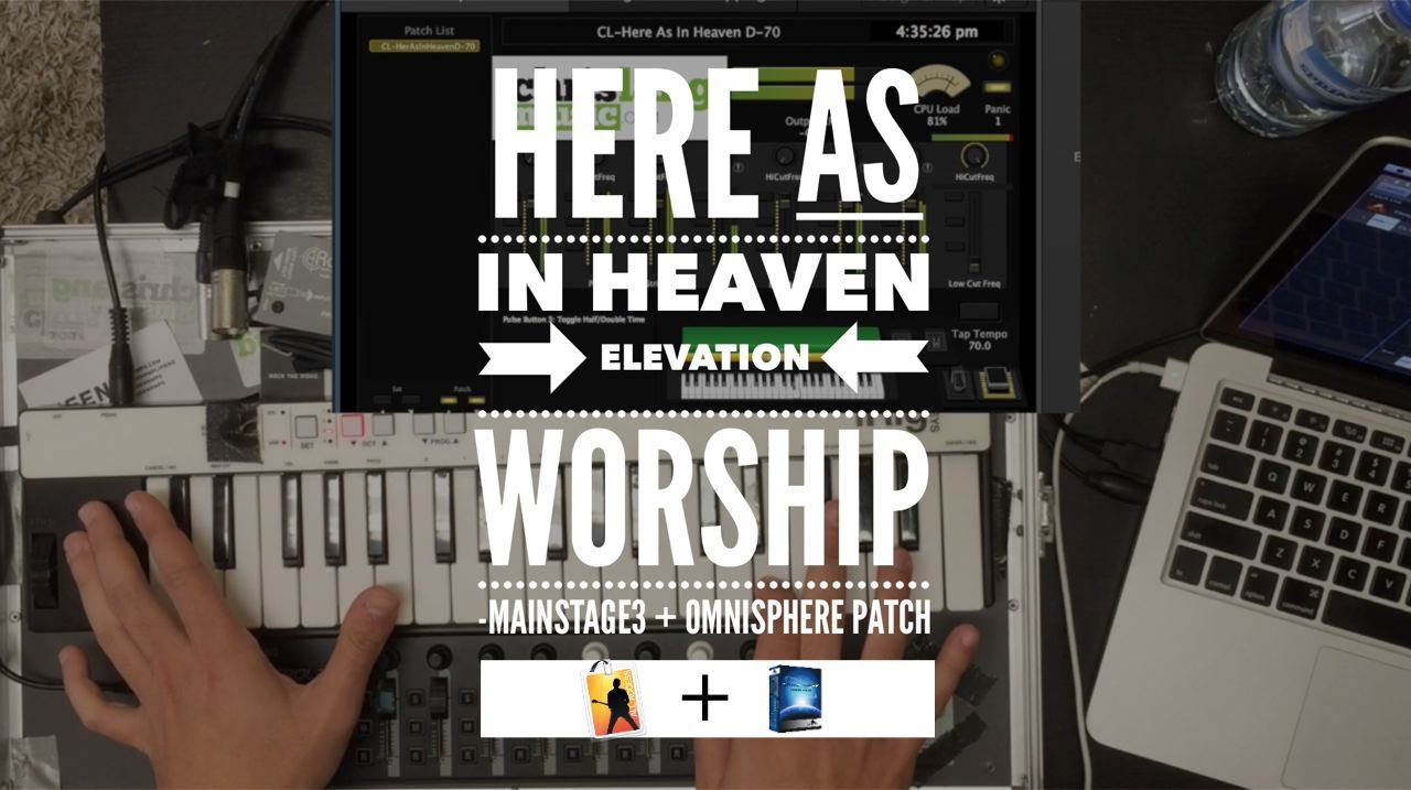 Here As In Heaven - Elevation Worship Mainstage3 + Omnisphere Patch keyboard lesson