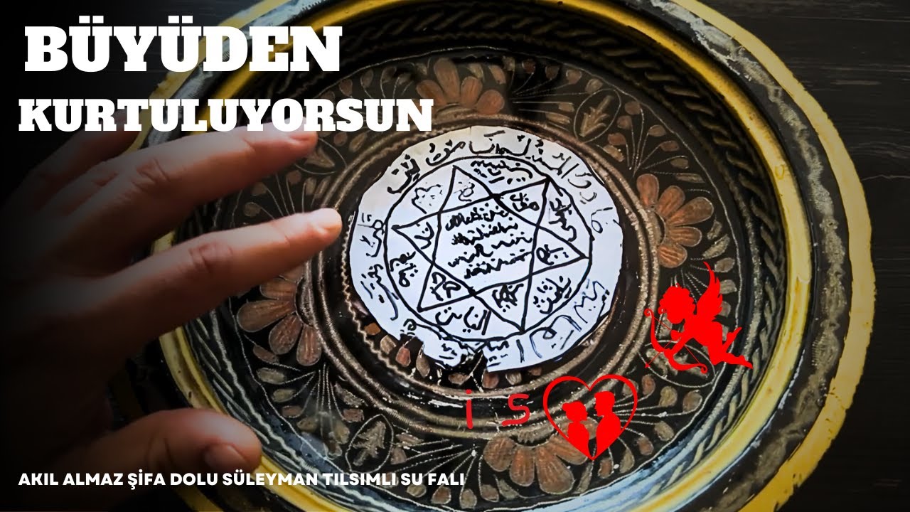 BU FAL SIRADIŞI AKLINIZI BAŞINIZDAN ALACAK - ŞİFALI S&Uuml;LEYMAN TILSIMLI SU FALI
