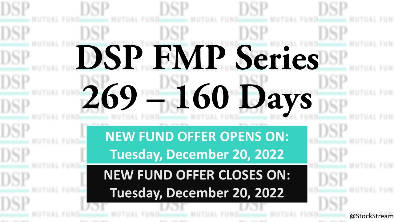 DSP FMP Series 269 &ndash; 160 Days | Fixed maturity Plan | StockStream