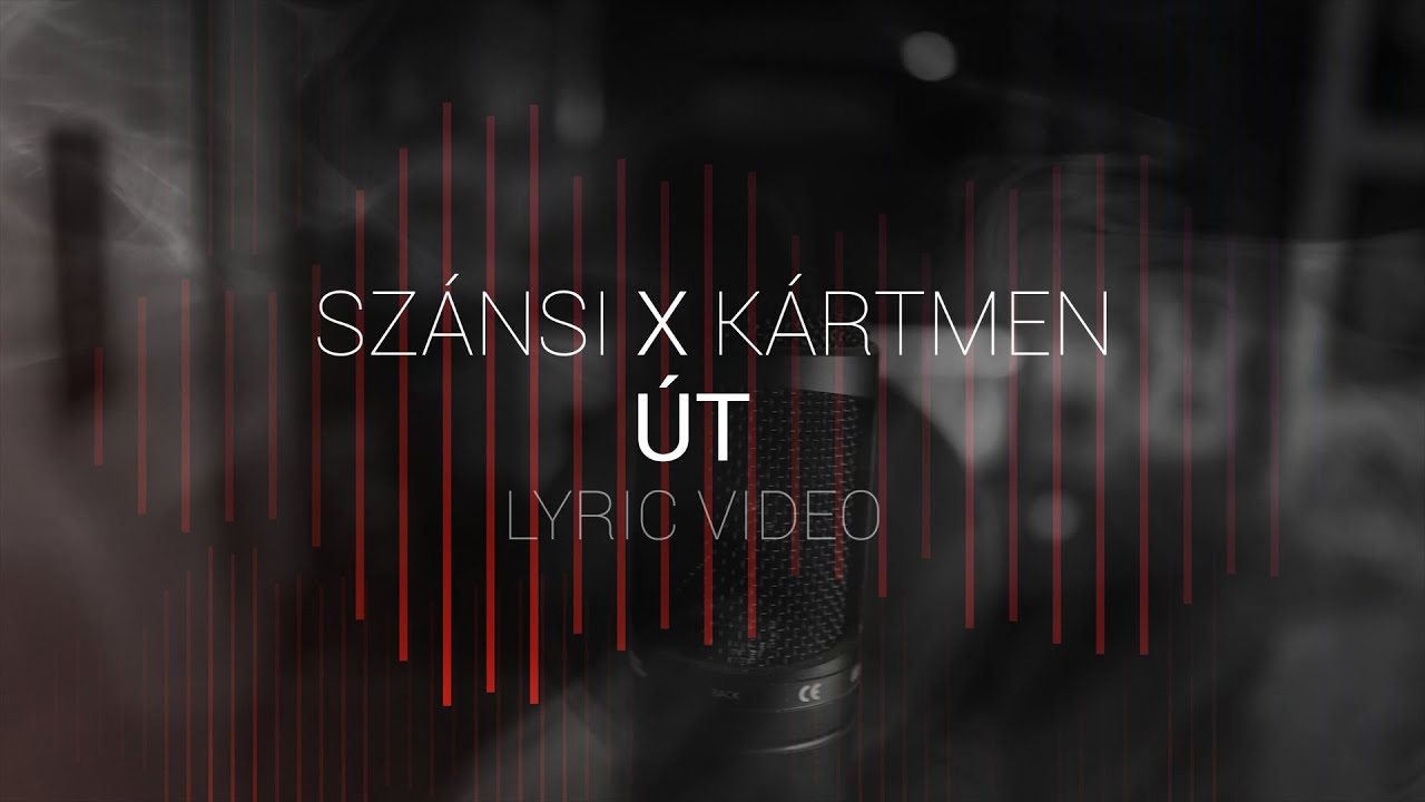 Szánsi x Kártmen - ÚT