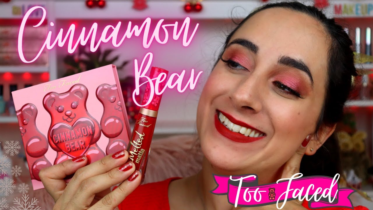 LA COLECCIÓN NAVIDEÑA MÁS CUTE? 🐻❤🎀 TOO FACED CINNAMON BEAR COLLECTION
