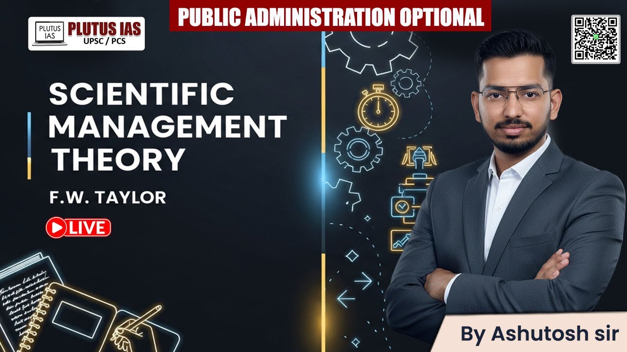 🔴Scientific Management Theory of F.W. TAYLOR  By Ashutosh Sir I Public administration I#plutusias