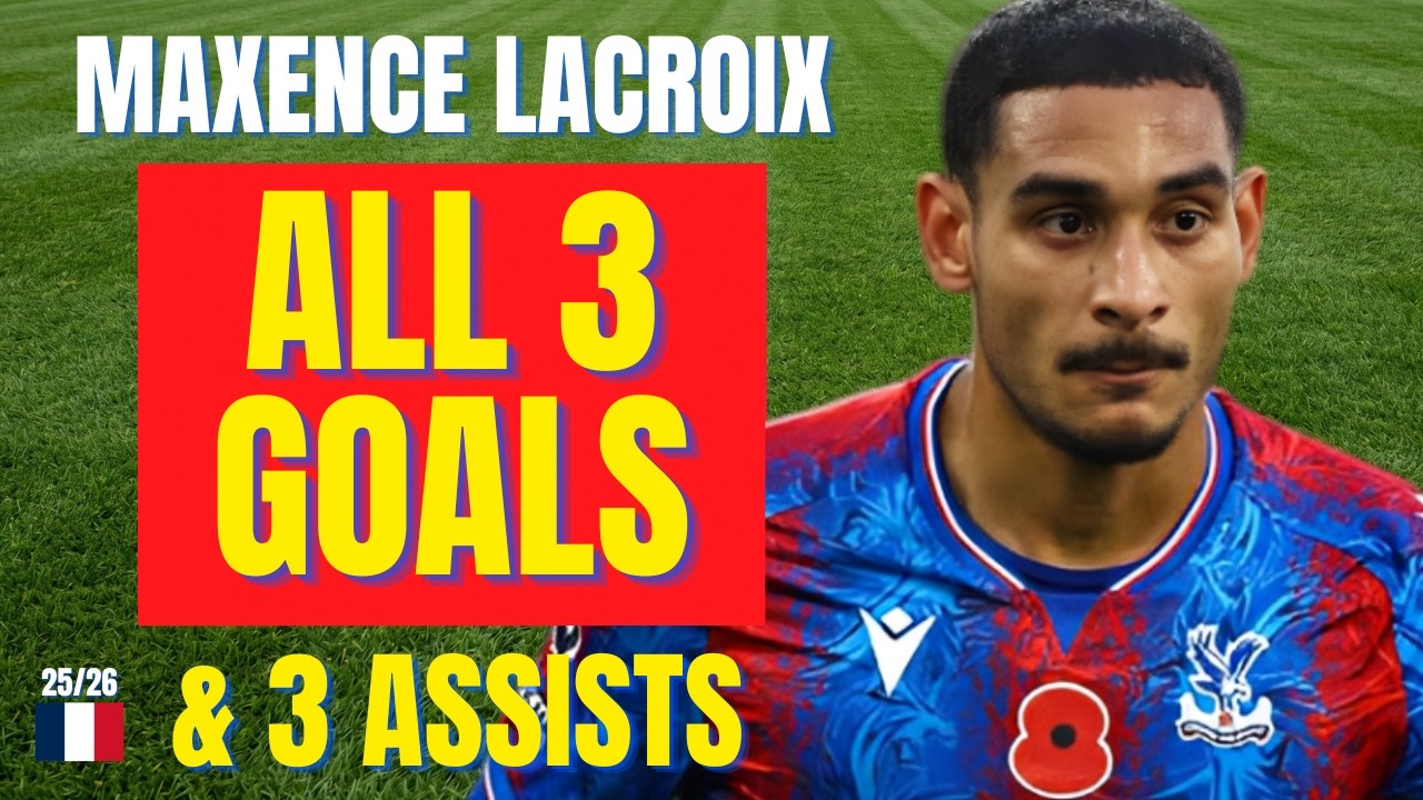 Maxence Lacroix - ALL 3 GOALS & ASSISTS FOR CRYSTAL PALACE IN 2025/26 | Skills & Highlights