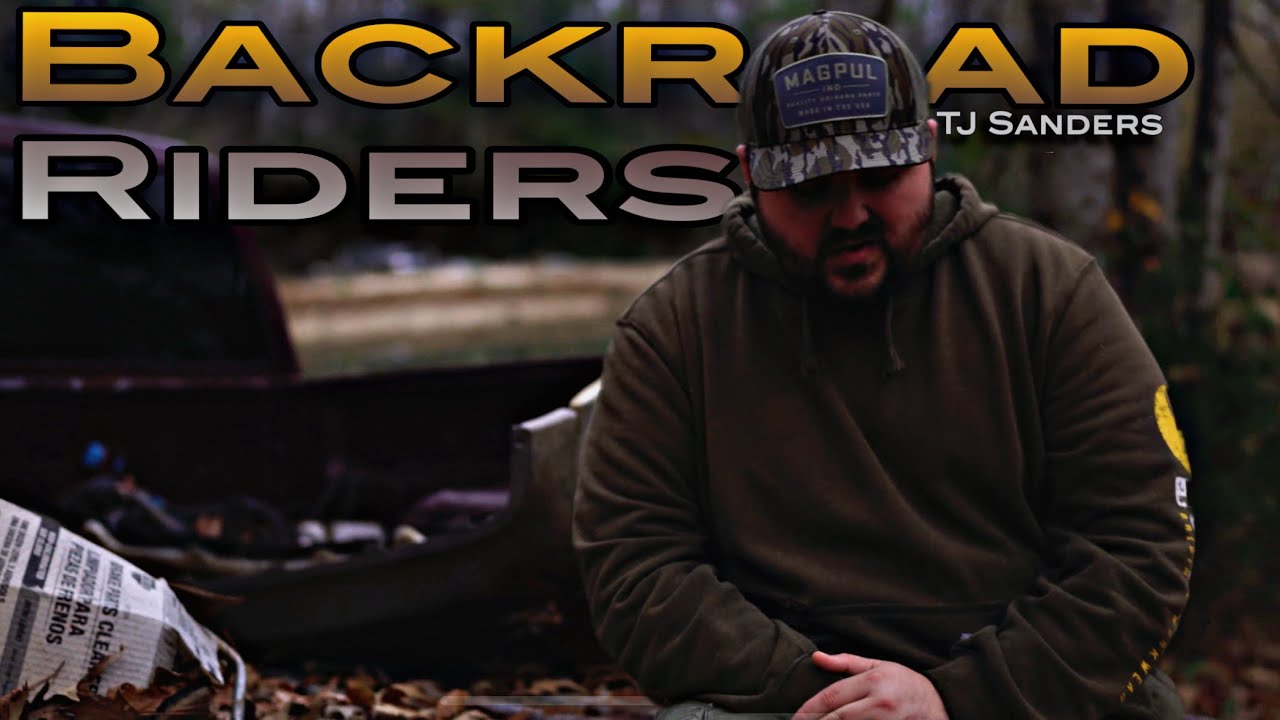 Backroad Riders- TJ Sanders (Official Video)