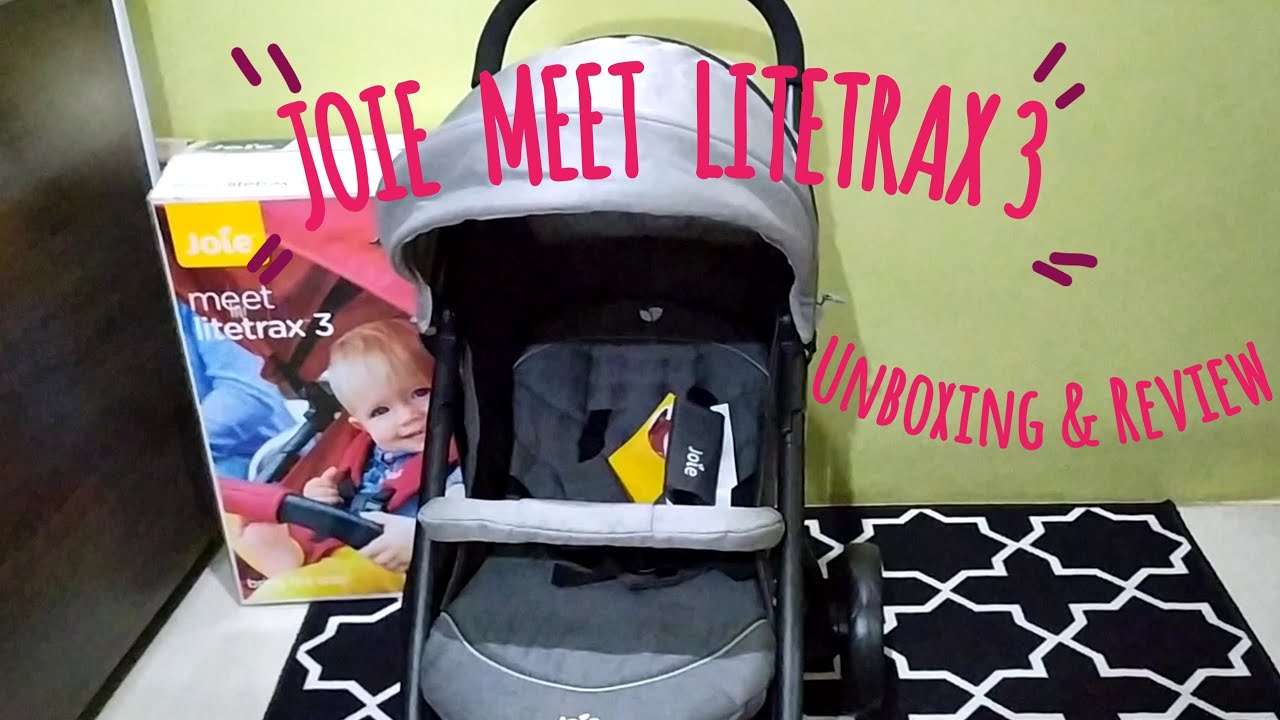UNBOXING JOIE LITETRAX 3