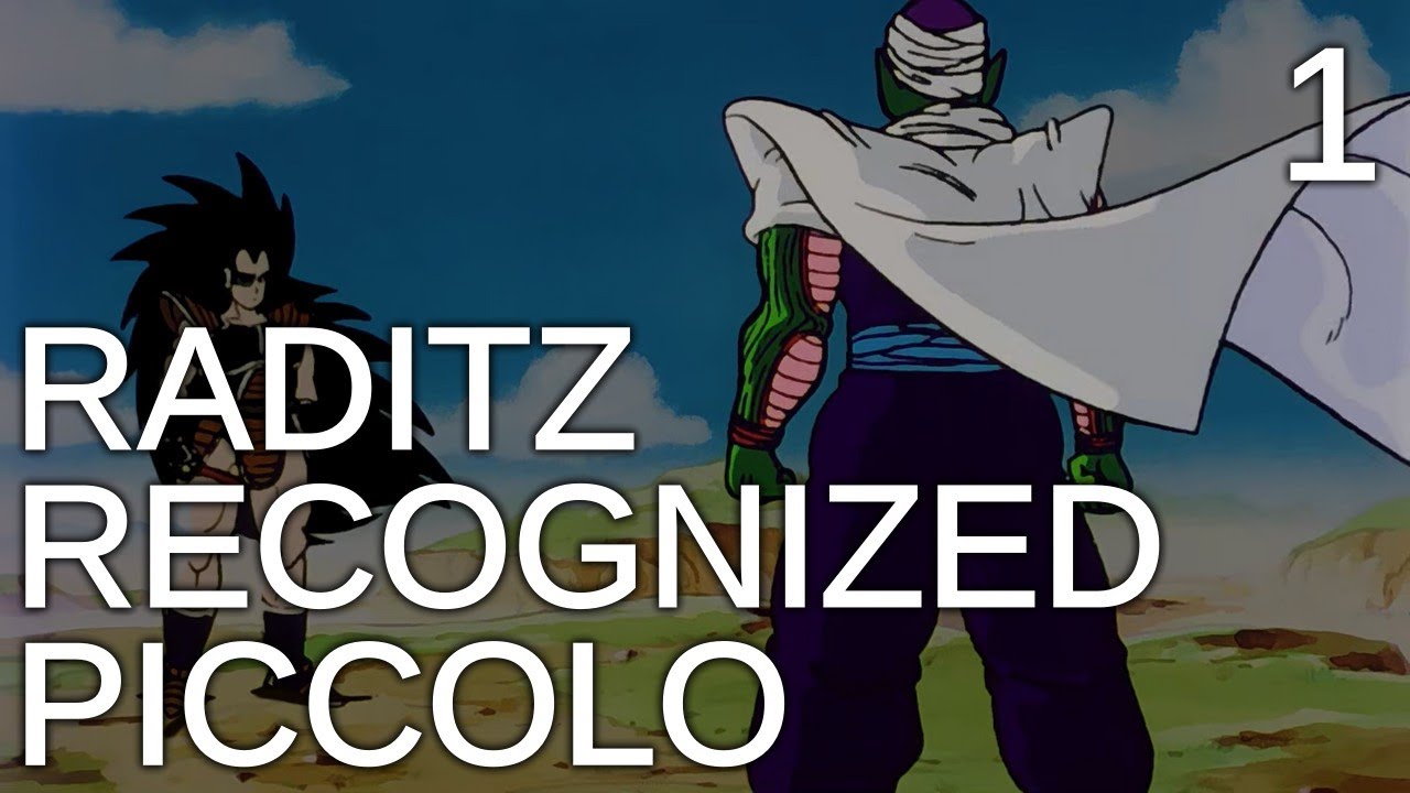 What If: Raditz Recognized PICCOLO - Part 1