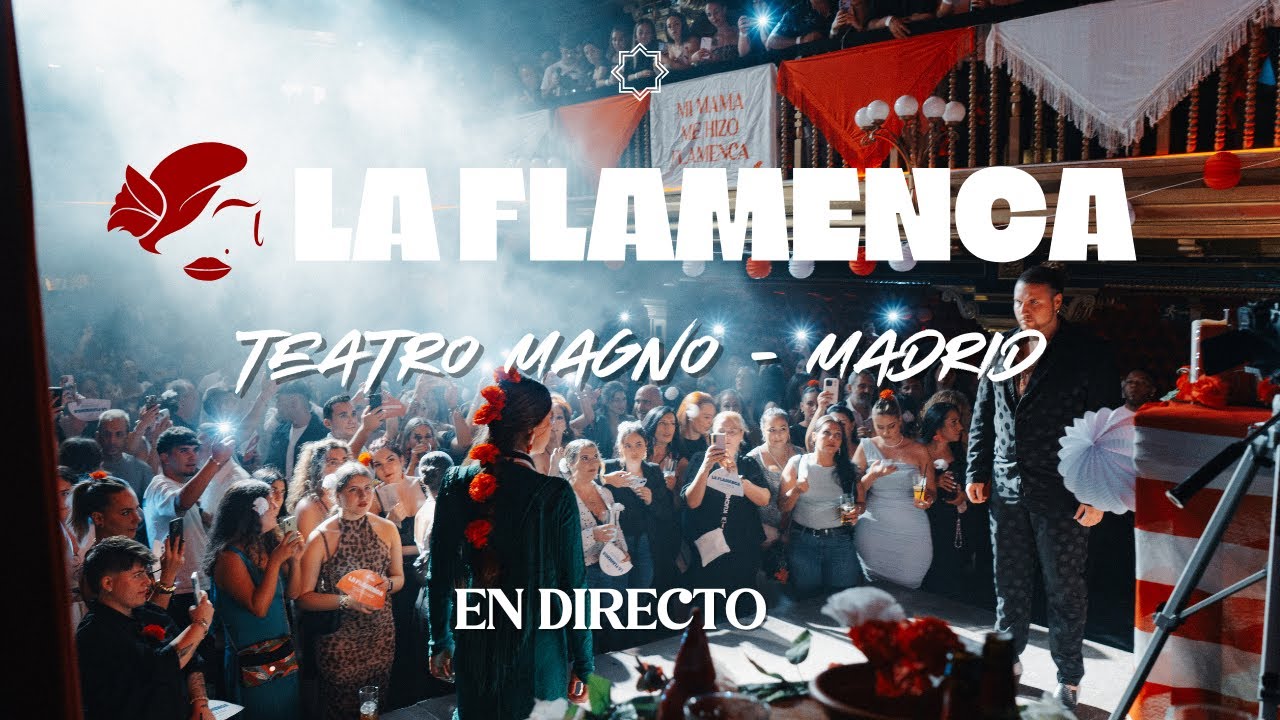 LA FLAMENCA en directo en TEATRO MAGNO (Flamenquito, urbano...)