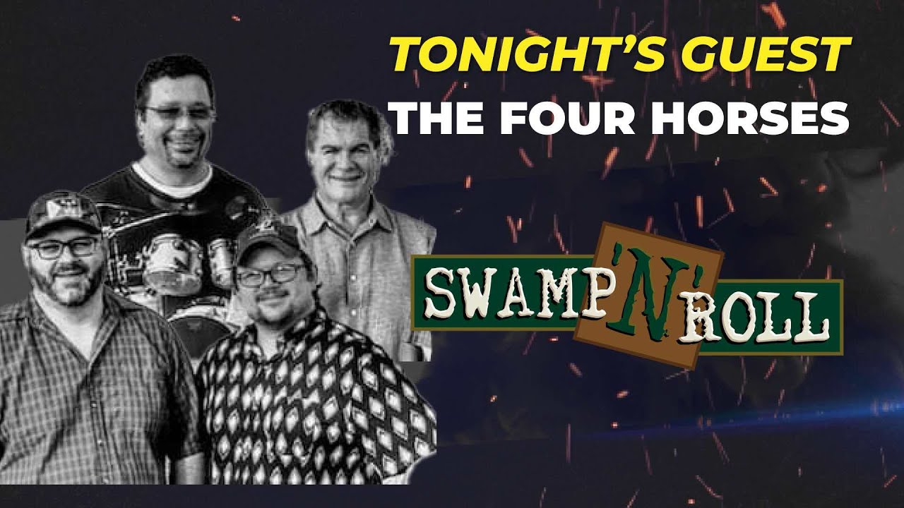 Swamp N Roll - Four Horses 06 25