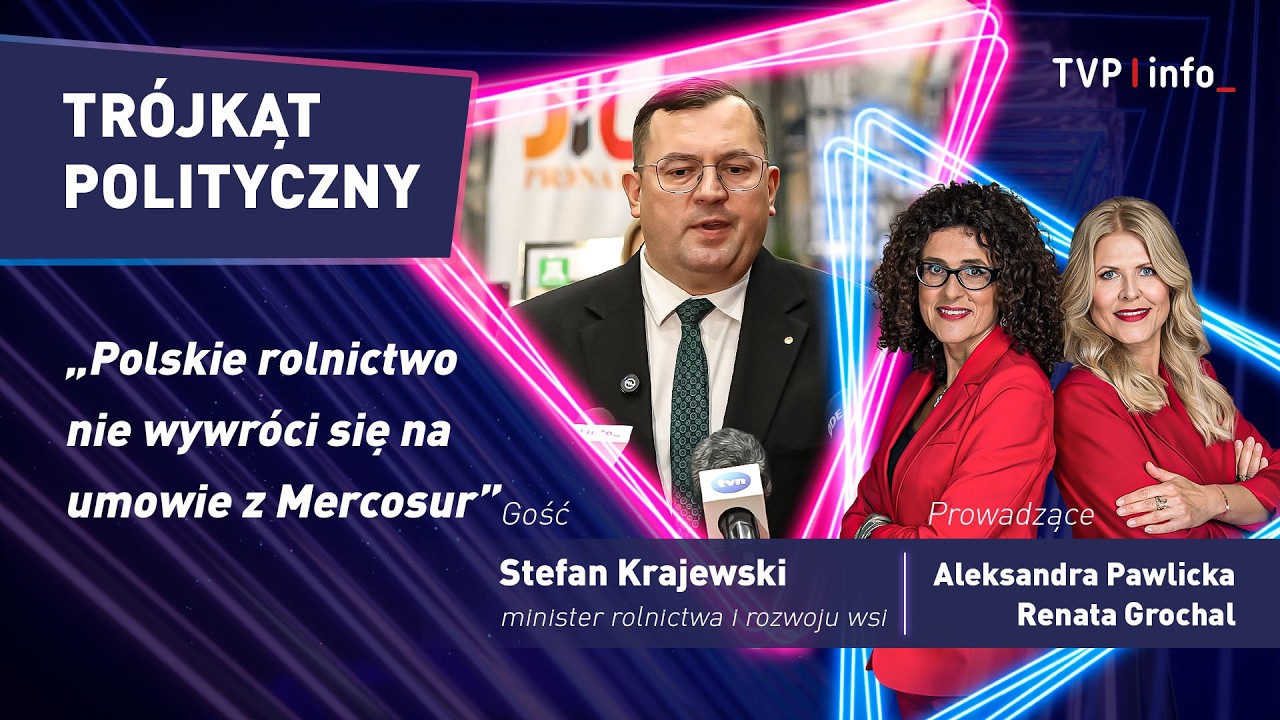 Stefan Krajewski: polskie rolnictwo nie wywróci się na umowie z Mercosur | TRÓJKĄT POLITYCZNY