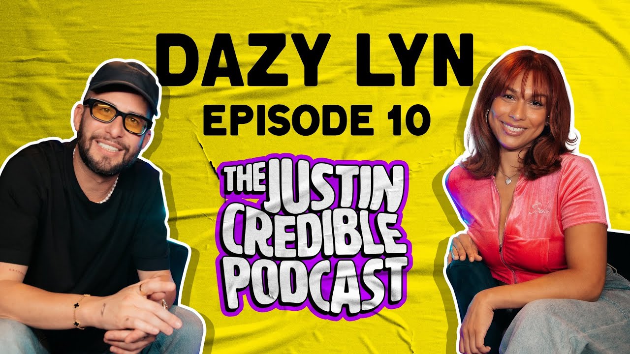 Dazy Lyn | Episode 10 | The Justin Credible Podcast