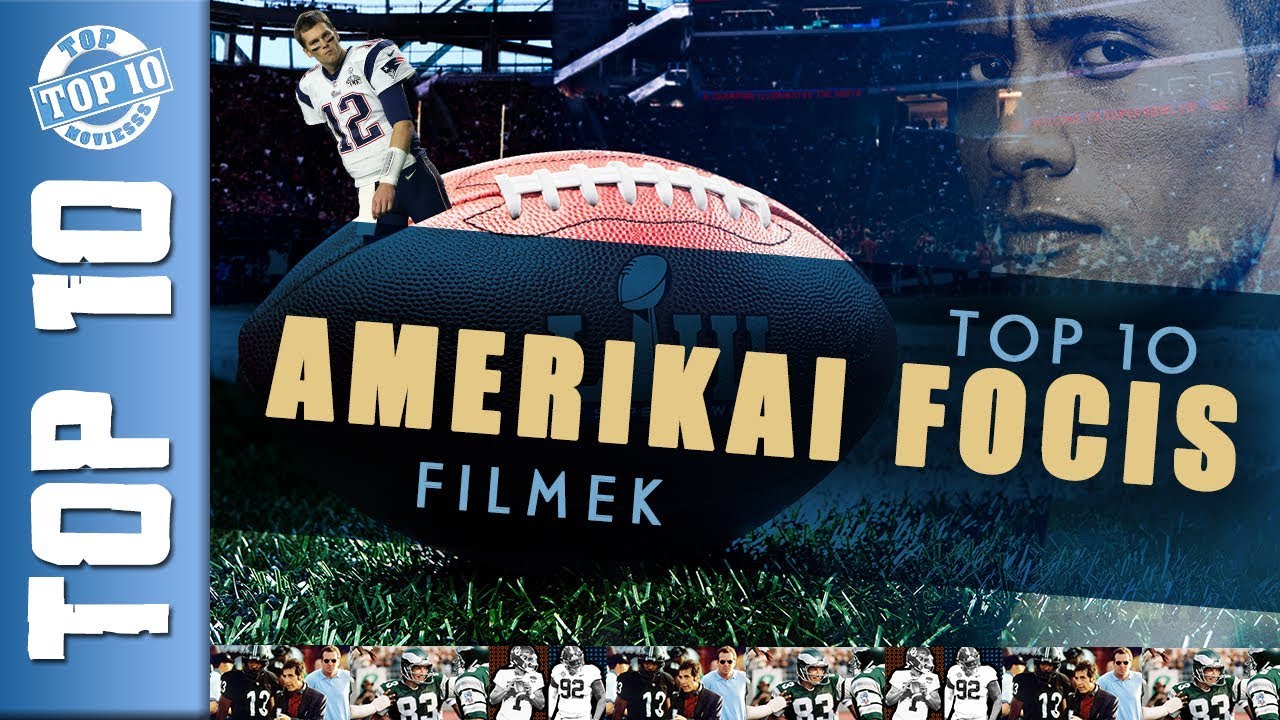 AMERIKAI FOCIS FILMEK - TOP 10 - NFL, Amerikai foci mozi