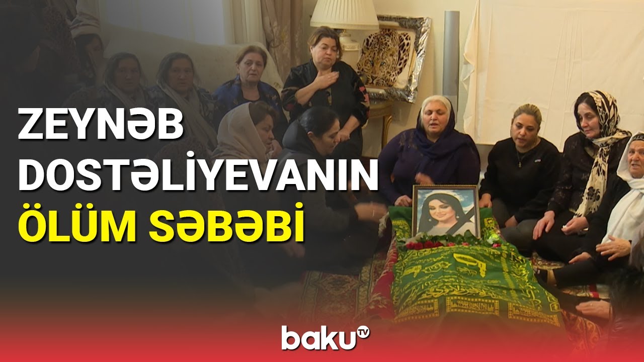 Nazpəri Dostəliyevanın bacısı Zeynəb Dostəliyevaya vidası - BAKU TV