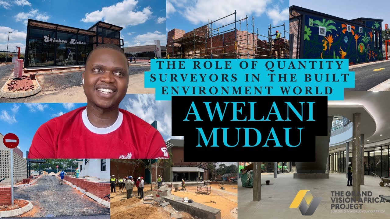 The role of Quantity Surveyors in the built environment world | Awelani Mudau