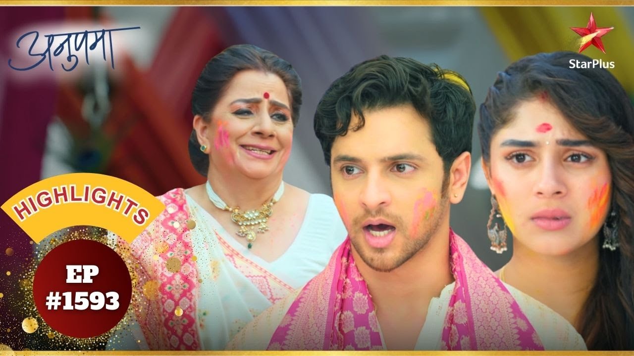 Prem और Rahi ने Kothari House छोड़ दिया! | Ep.1593 | Highlights | Anupama | Mon-Sun | 10PM