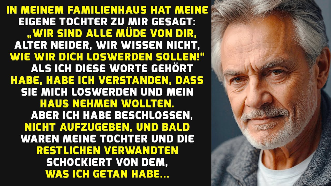 „Wir sind alle krank von dir, alter Neider! Verschwinde endlich!“ sagte meine Tochter beim Essen..