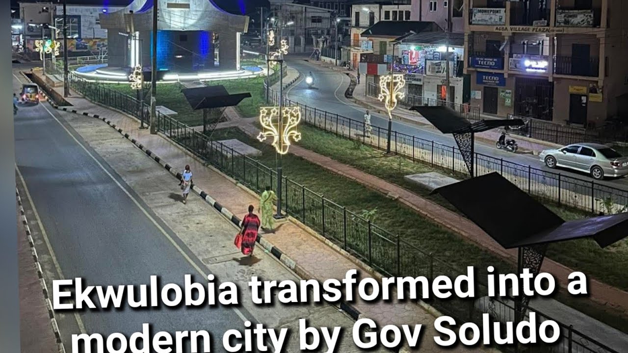 Transformation of Ekwulobia into a modern city by Gov Soludo 