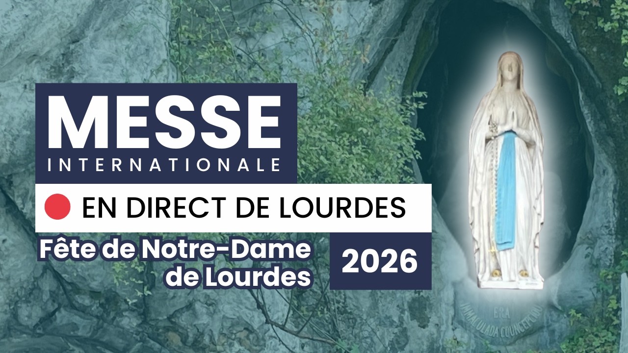 Messe de Notre-Dame de Lourdes - 11 février 2026