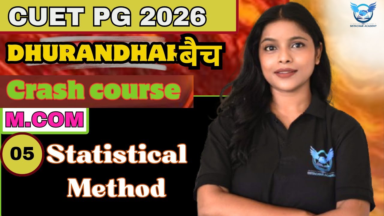 CUET PG 2026 M.COM CRASH COURSE | Statistical Methods Lec-5 | #cuet #cuetpg #cuet2026 ARCHANA MA'AM