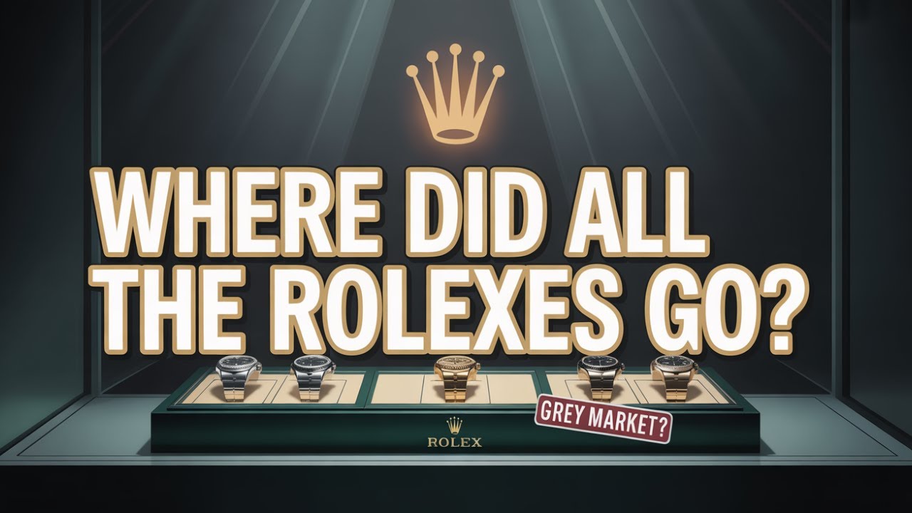 Вот что рекламные объявления Rolex не рассказывают о сером рынке