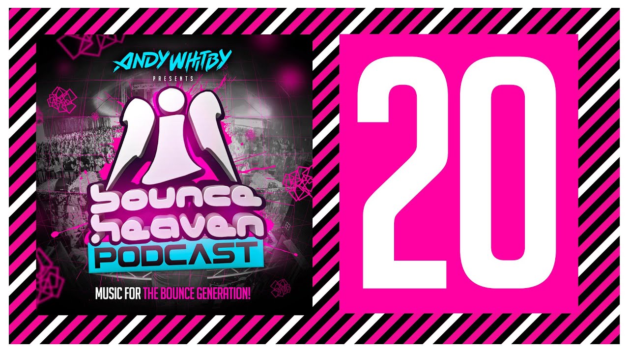 Bounce Heaven 20 - Andy Whitby & Starman (Kenny Hayes) & Initi8 (Matt C)