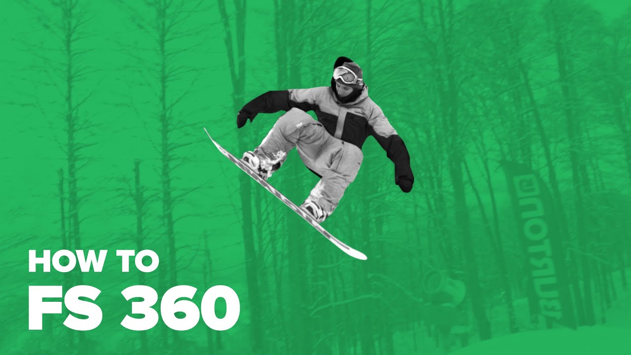 Сноуборд — трюк фронтсайд 360 (How to FS 360 on snowboard)