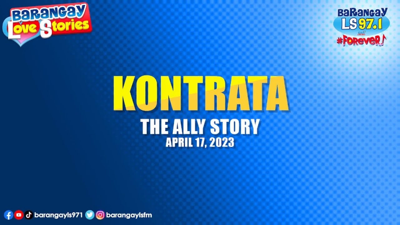 KONTRATA - ALLY | Papa Dudut | Barangay Love Stories